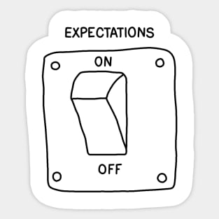 Expectations Sticker